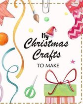 My Christmas Crafts to Make