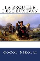 La brouille des deux Ivan