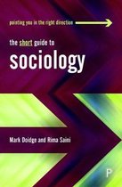 The Short Guide to Sociology Short Guides