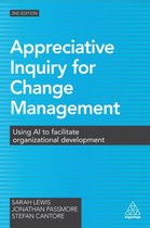 Appreciative Inquiry for Change Management