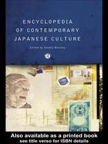 Encyclopedias of Contemporary Culture - Encyclopedia of Contemporary Japanese Culture
