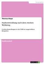 Boek cover Stadtentwicklung nach dem zweiten Weltkrieg van Theresa Hiepe