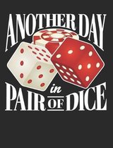 Another Day In Pair Of Dice