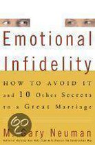 Boekcover van Emotional Infidelity: How to Avoid It and 10 Other Secrets to a Great Marriage door Mary Neuman.