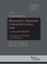 American Casebook Series- Modern Constitutional Law Cases and Notes, 2019 Supplement to Unabridged and Abridged Versions