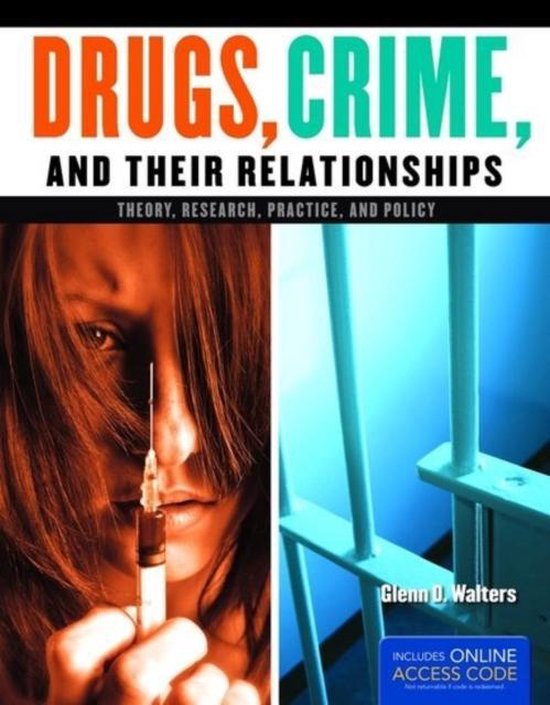 Drugs Crime And Their Relationships 9781284021172 Glenn Walters Boeken Bol 