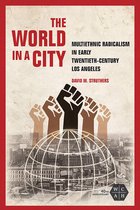 Working Class in American History - The World in a City