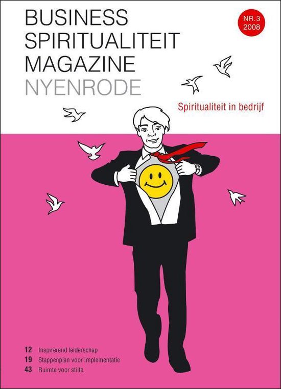 Business Spiritualiteit Magazine Nyenrode / 3 2008 - Blot, P. de | Stml-tunisie.org