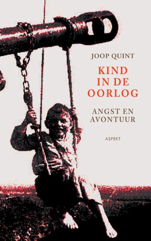 Cover van het boek 'Kind in de oorlog'
