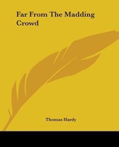 Boek kaft met de titel 'Far From The Madding Crowd' en 'Thomas Hardy' op een gele achtergrond met een grote veer.