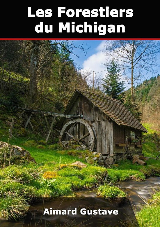 Les Forestiers du Michigan - cover