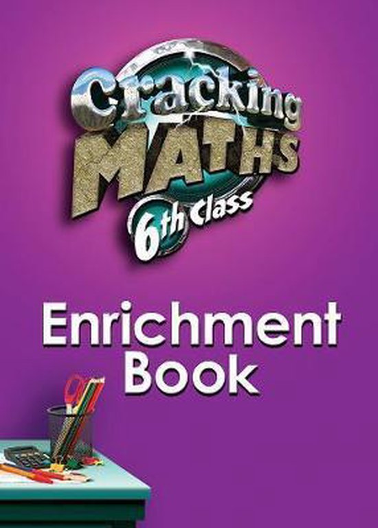 Cracking Maths Cracking Maths 6th Class Enrichment Book 9780717153886 Brian...