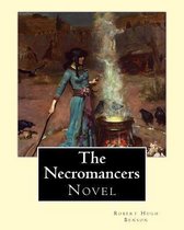 The Necromancers (1909). by