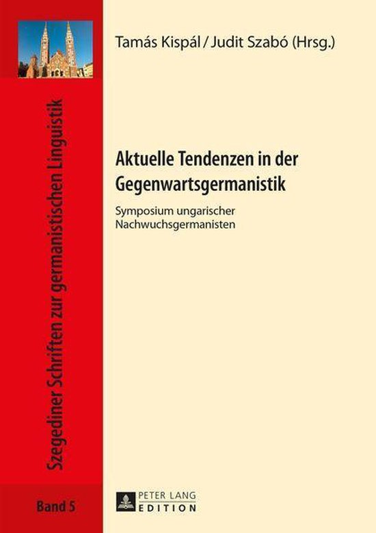 Szegediner Schriften zur germanistischen Linguistik 5 - Aktu ... - cover