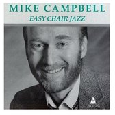 Mike Campbell - Easy Chair Jazz (CD)