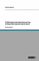 Einführung in das Sportsponsoring - erfolgreiches Sponsoring im Sport