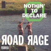 Road Rage - Nothing To Declare (CD)