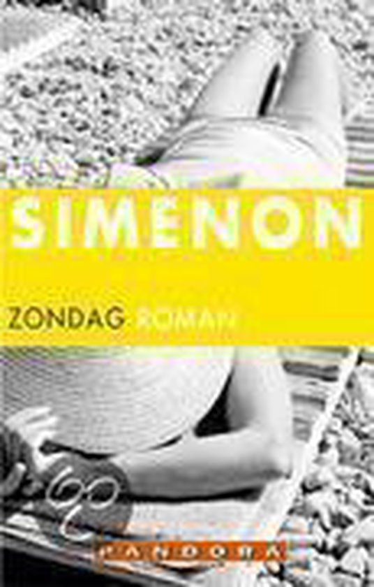 Couverture du livre 'Zondag' par Georges Simenon. Une femme allongée sur une plage de galets, portant un chapeau de paille. Titre : SIMENON ZONDAG ROMAN, PANDORA.