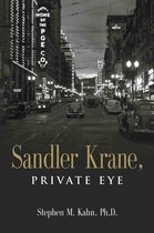 Sandler Crane, Private Eye