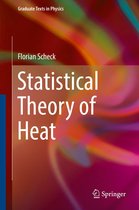 Graduate Texts in Physics - Statistical Theory of Heat