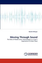 Moving Through Sound