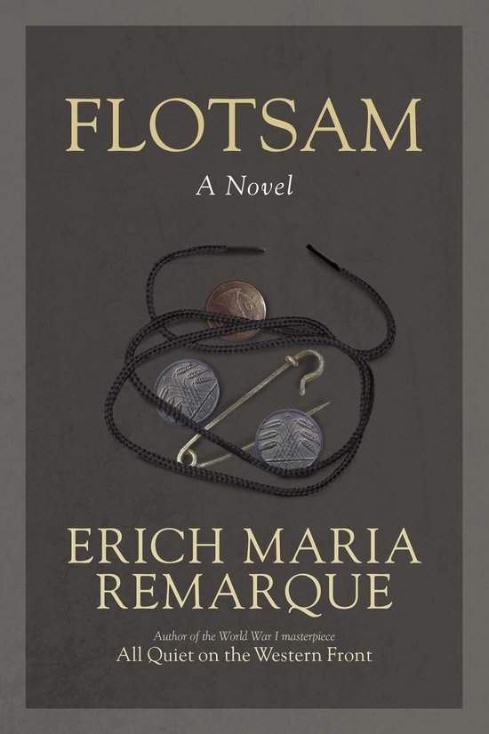Flotsam, Erich Maria Remarque 9780449912478 Boeken