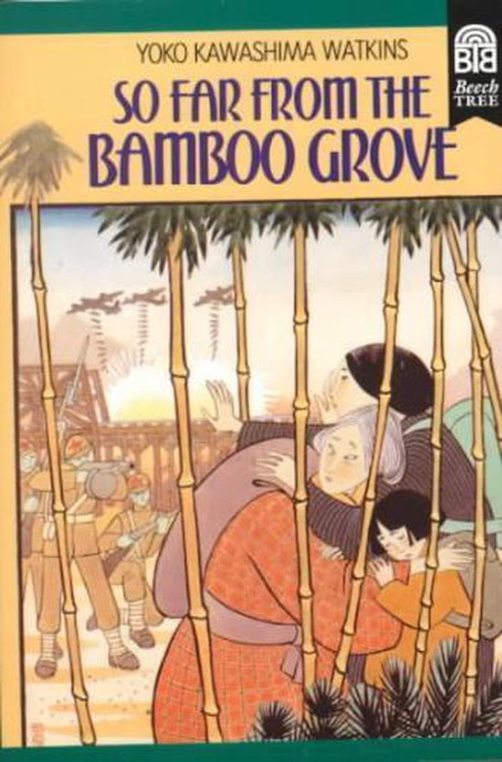 Bol Com So Far From The Bamboo Grove Yoko Kawashima Watkins 9780688131159 Boeken