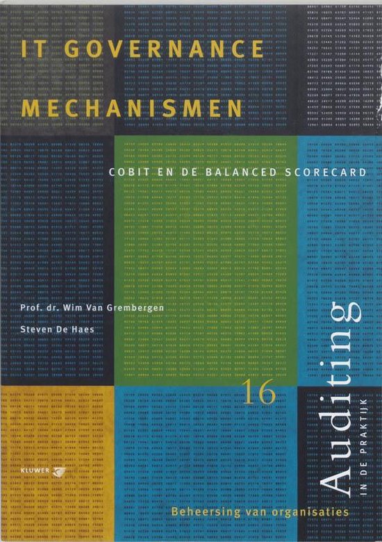 Cover van het boek 'IT governance mechanismen / druk 1' van S. de Haes en W. van Grembergen