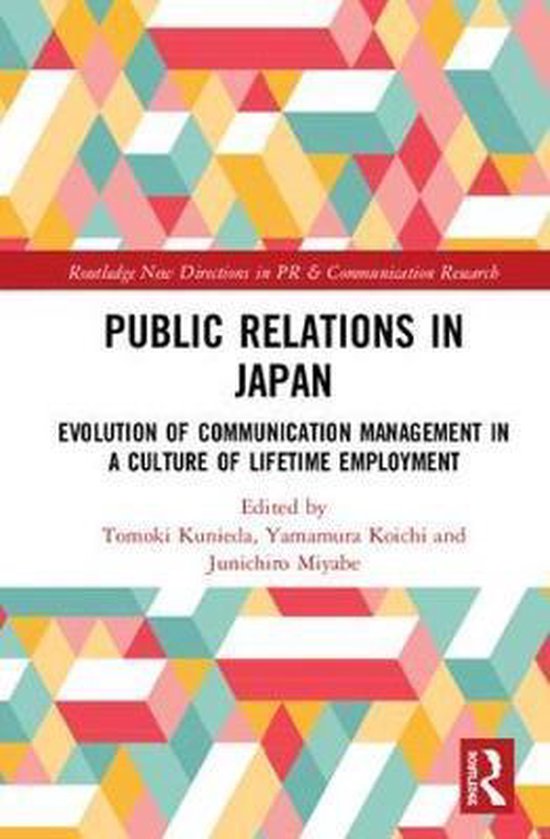 Routledge New Directions in PR & Communication Research Public Relations in Japan