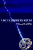 A Dark Night in Texas