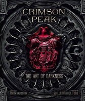 Crimson Peak the Art of Darkness