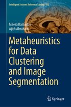 Intelligent Systems Reference Library 152 - Metaheuristics for Data Clustering and Image Segmentation