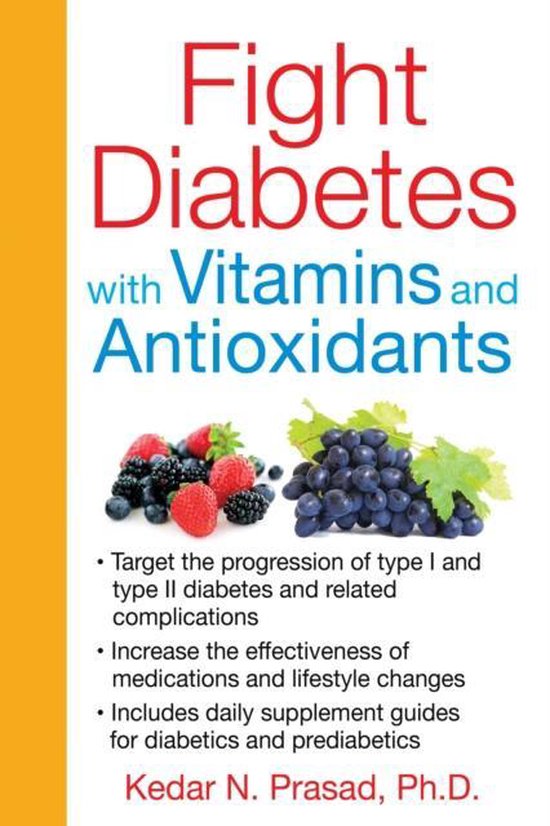 Fight Diabetes With Vitamins And Antioxidants