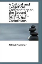 A Critical and Exegetical Commentary on the Second Epistle of St. Paul to the Corinthians