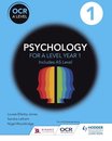 Summary Core Studies Component 02; OCR Psychology for A Level Book 1, ISBN: 9781471834998 AS Unit G542 - Core Studies