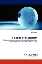 The Edge of Diplomacy