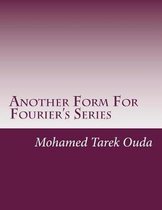 Another Form For Fourier's Series