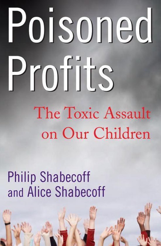 Poisoned Profits