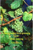 Cool-Climate Vine-growing and Wine-making
