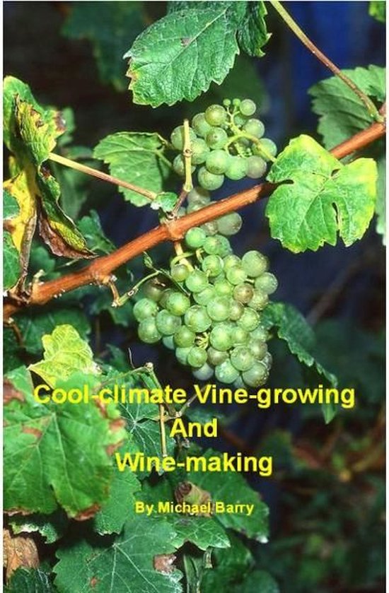 Cool-Climate Vine-growing and Wine-making - cover