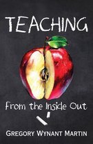 Teaching, From the Inside Out
