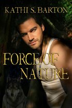 Force of Nature 1 - Force of Nature