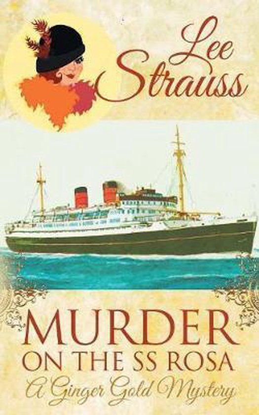 Ginger Gold Mystery- Murder on the SS Rosa - cover
