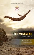 Soft movements according to Thekkekara