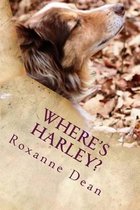 Where's Harley?