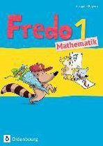 Fredo 1. Jahrgangsstufe Mathematik. Schülerbuch. Ausgabe Bayern