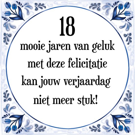 Hedendaags bol.com | Verjaardag Tegeltje met Spreuk (18 jaar: 18 mooie jaren HZ-26