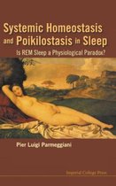 Systemic Homeostasis And Poikilostasis In Sleep