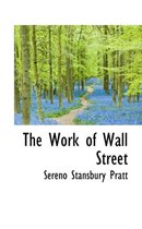 The Work of Wall Street