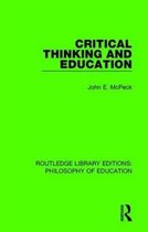 Critical Thinking and Education